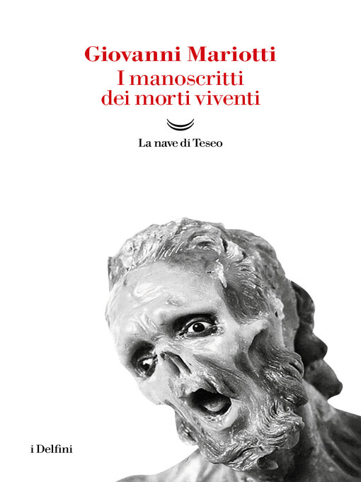 Title details for I manoscritti dei morti viventi by Giovanni Mariotti - Available